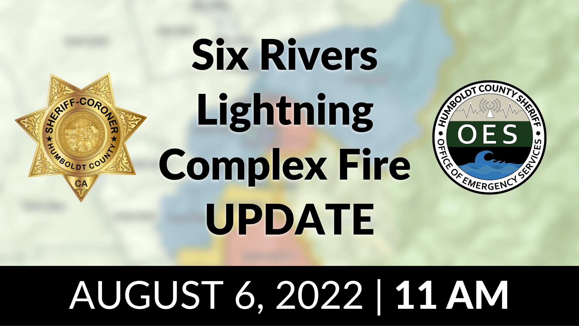 Six Rivers Lightning Complex Fire UPDATE
