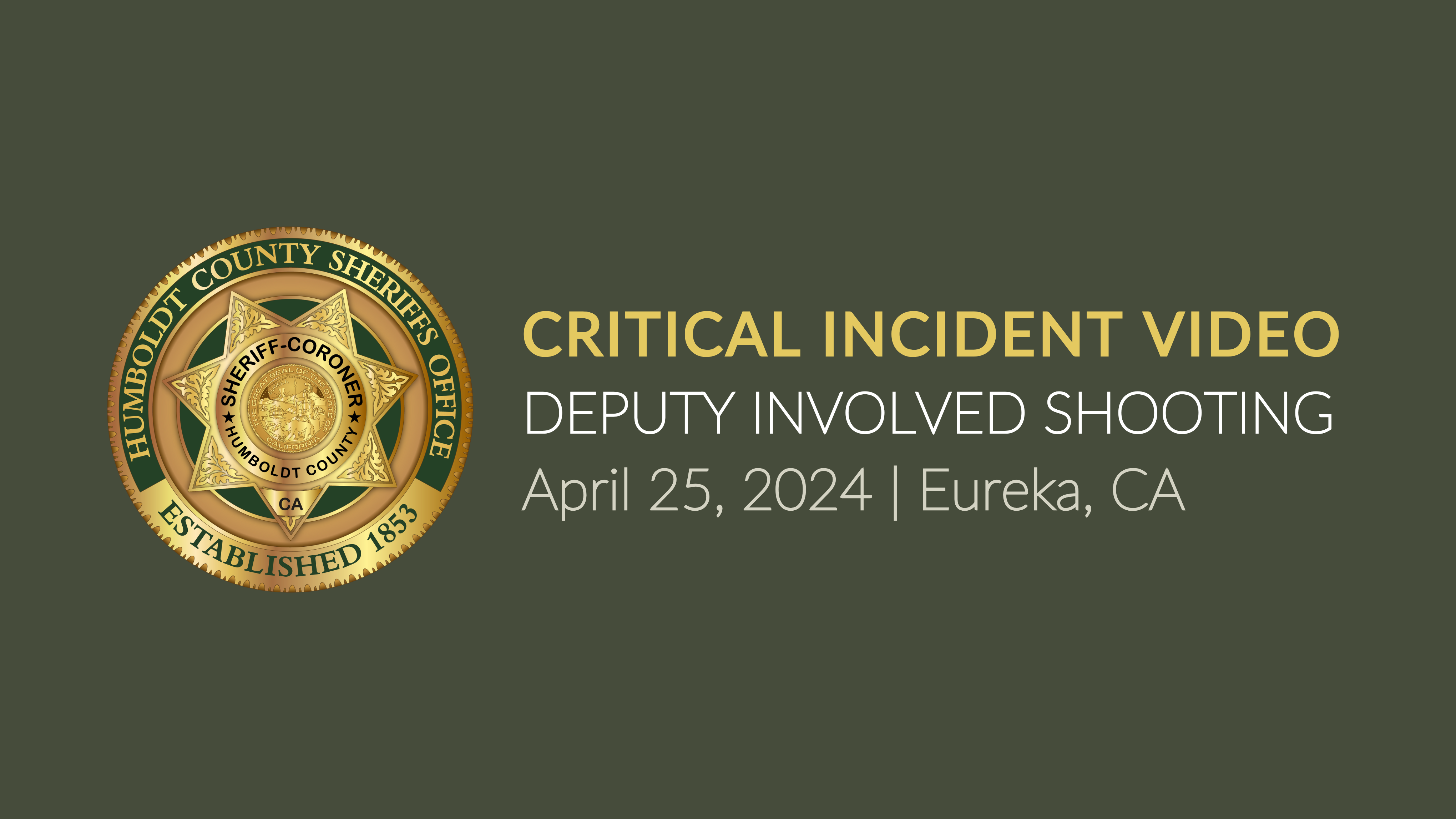 Critical Incident Video Cover Slide | April 25, 2024