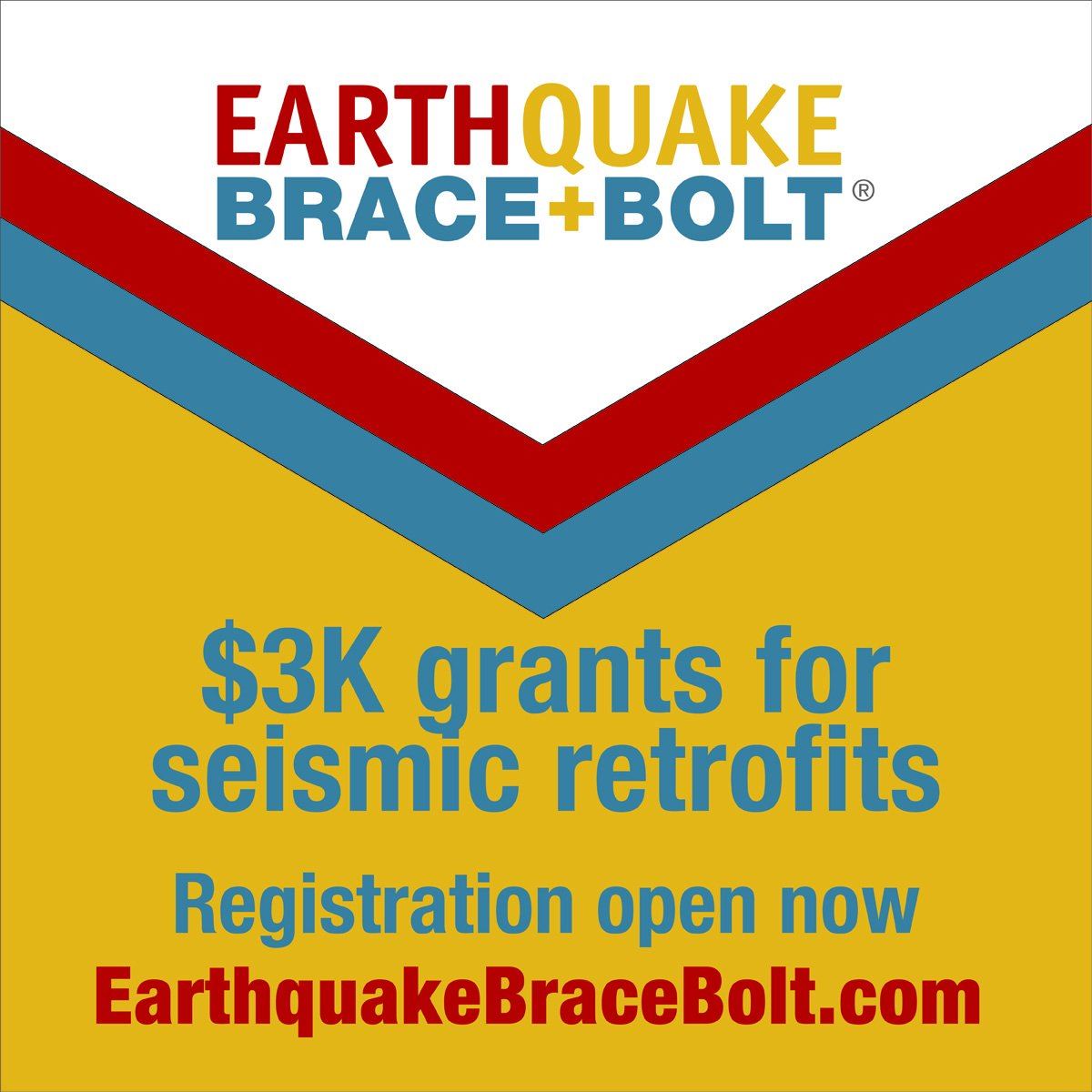 Earthquake Brace and Bolt. Three thousand dollar grants for seismic retrofits. Registration open now